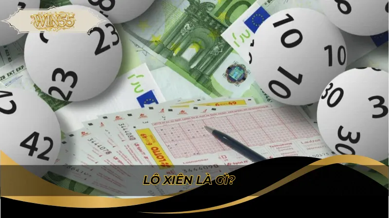 Lô xiên là gì?